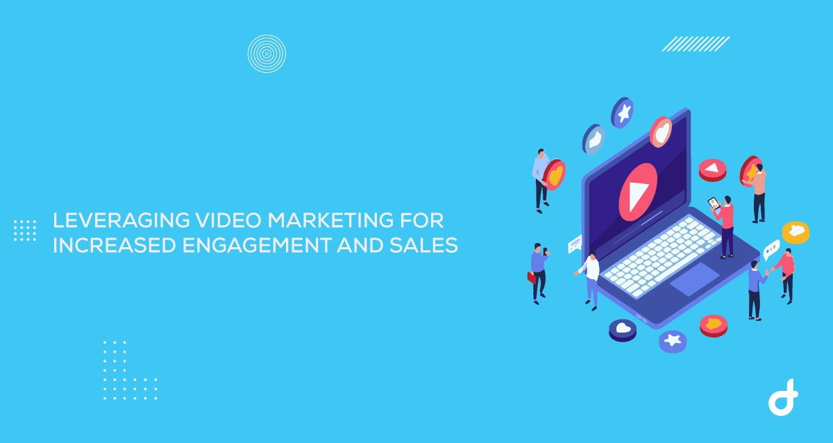 leveraging video marketing